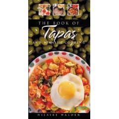 Book of Tapas and Spanish Cooking